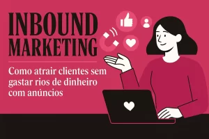 lustração moderna sobre inbound marketing mostrando uma mulher usando um notebook e atraindo clientes com conteúdo digital.