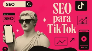 Estátua com óculos segurando celular, ícones de SEO e TikTok sobre fundo rosa e preto, com o título "SEO para TikTok".