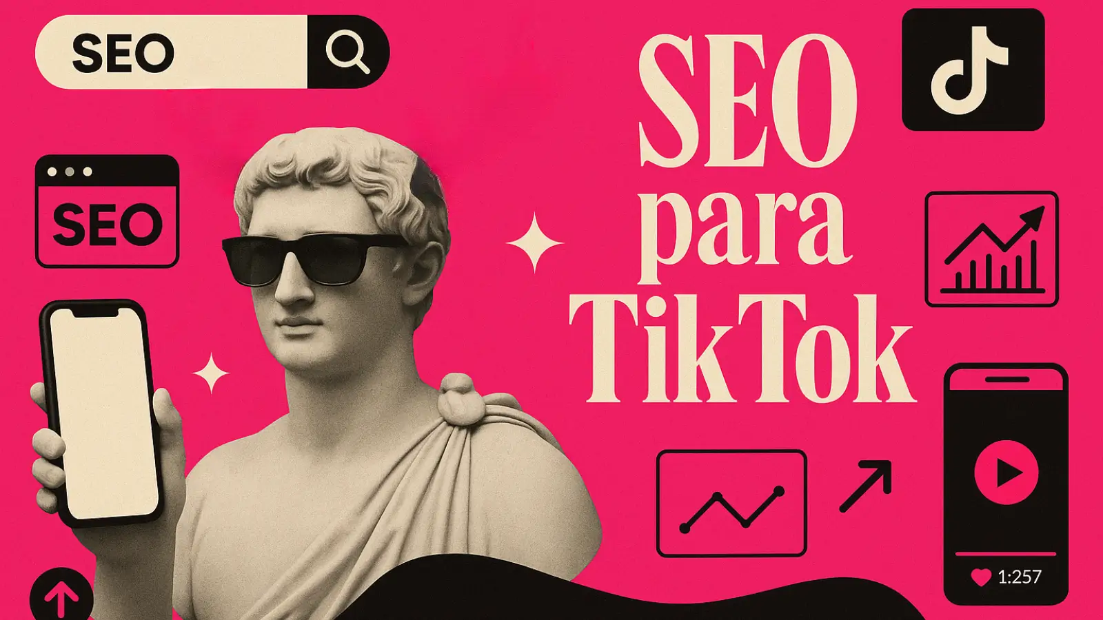 Estátua com óculos segurando celular, ícones de SEO e TikTok sobre fundo rosa e preto, com o título "SEO para TikTok".