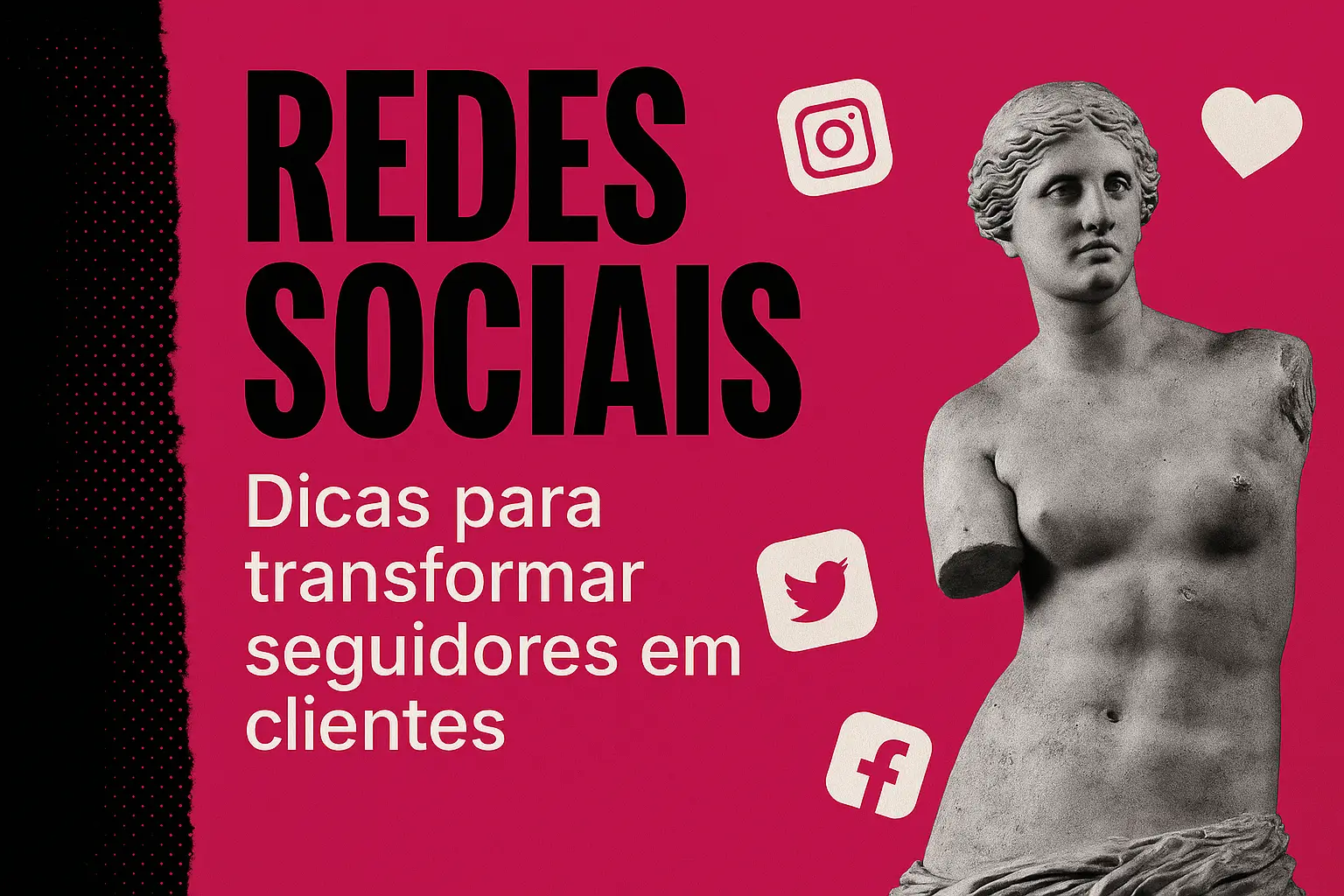 Arte sobre redes sociais com estátua clássica, ícones de Instagram, Twitter e Facebook, e título “Dicas para transformar seguidores em clientes