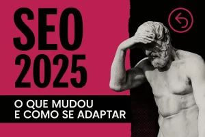 Arte digital com estátua clássica e texto “SEO 2025 – O que mudou e como se adaptar” nas cores preto e rosa da Agência YLT.